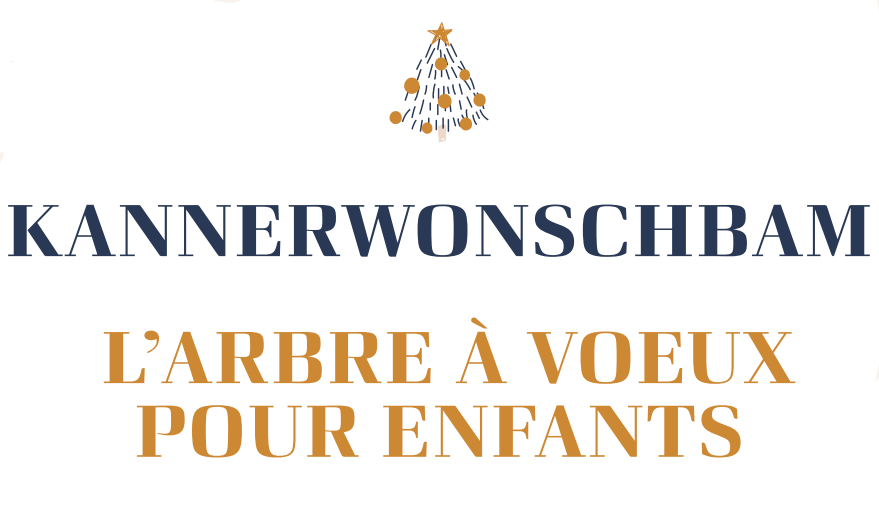 Kannerwonschbam – L’arbre à voeux pour enfants 2022