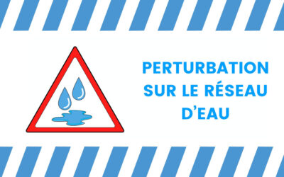 Perturbation temporaire du réseau d’eau