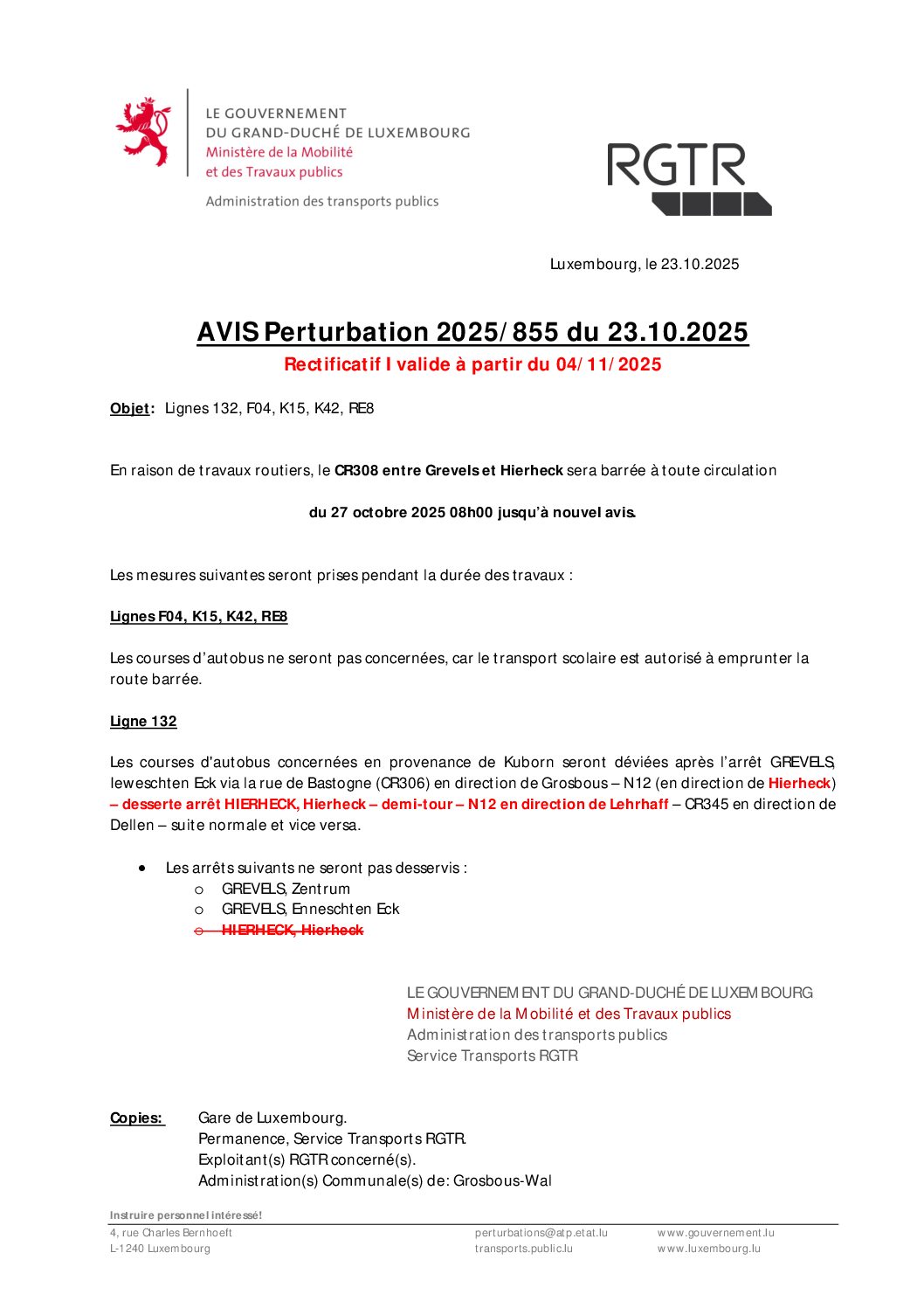 RECTIFICATIF du 23.10.2025 – Perturbation 2025/855 – Lignes 132, F04, K15, K42 et RE8 en raison de travaux routiers (CR308 entre Grevels et Hierheck)